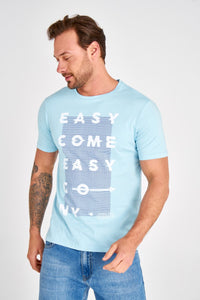 Easy Come Easy Go Printed T-Shirt - AG Warehouse